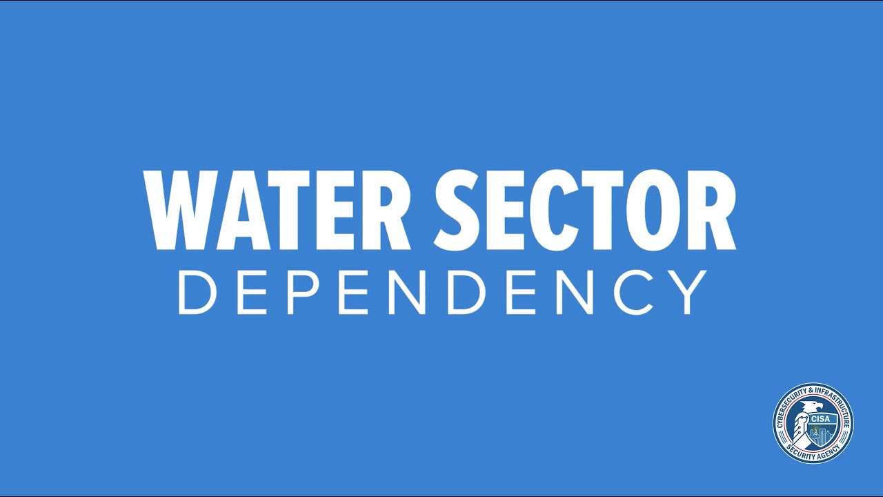  <a href='https://www.youtube.com/watch?v=5aSgI6y7UwQ' target='_blank' rel='noreferrer' class='best-prac-link'>Water and Wastewater Sector Dependencies</a><br />CISA