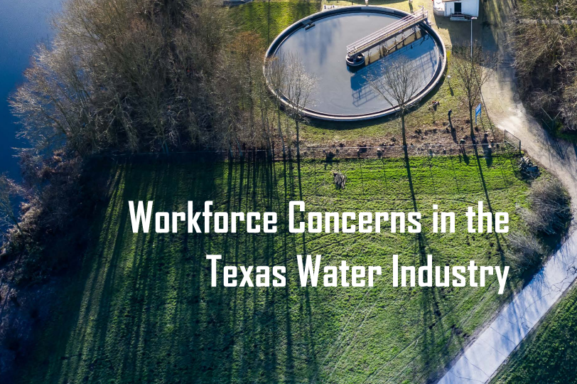 Workforce Concerns in the Texas Water Industry